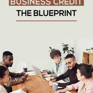Building Business Credit The Blueprint