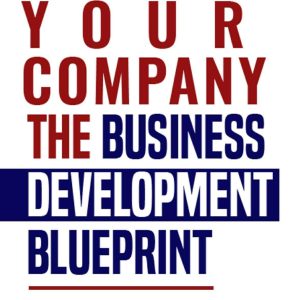 Expanding Your Company The Business Development Blueprint
