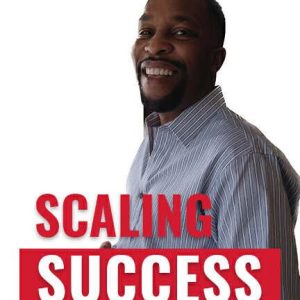Strategies For Business Growth : Scaling Success